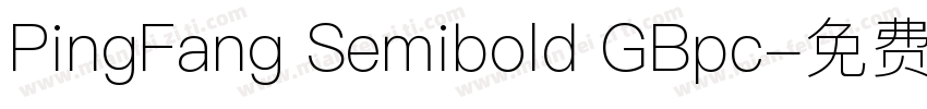 PingFang Semibold GBpc字体转换